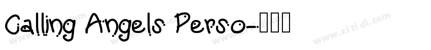 Calling Angels Perso字体转换